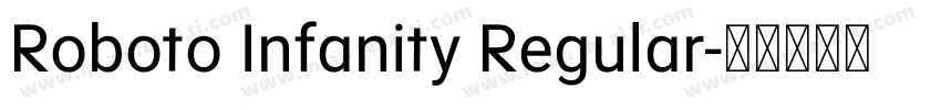 Roboto Infanity Regular字体转换
